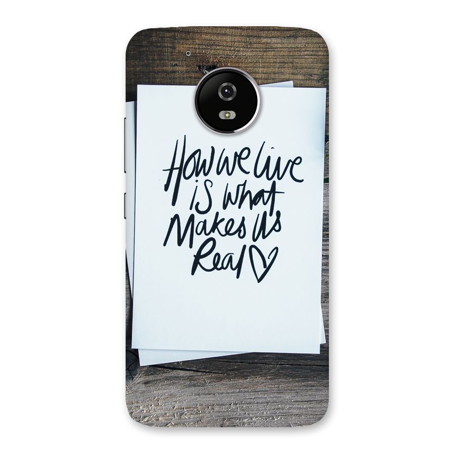 How We Live Back Case for Moto G5