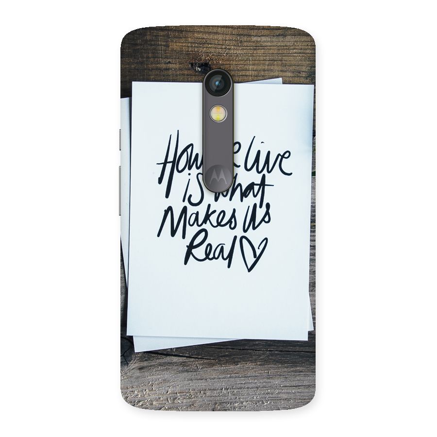 How We Live Back Case for Moto X Play