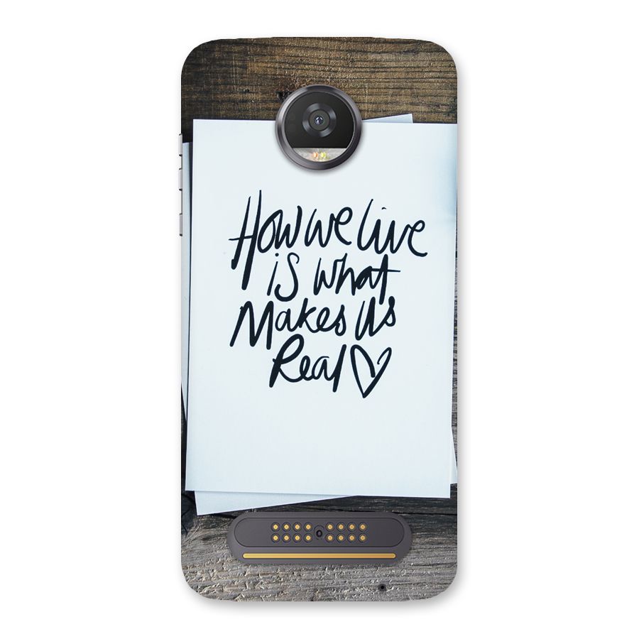 How We Live Back Case for Moto Z2 Play