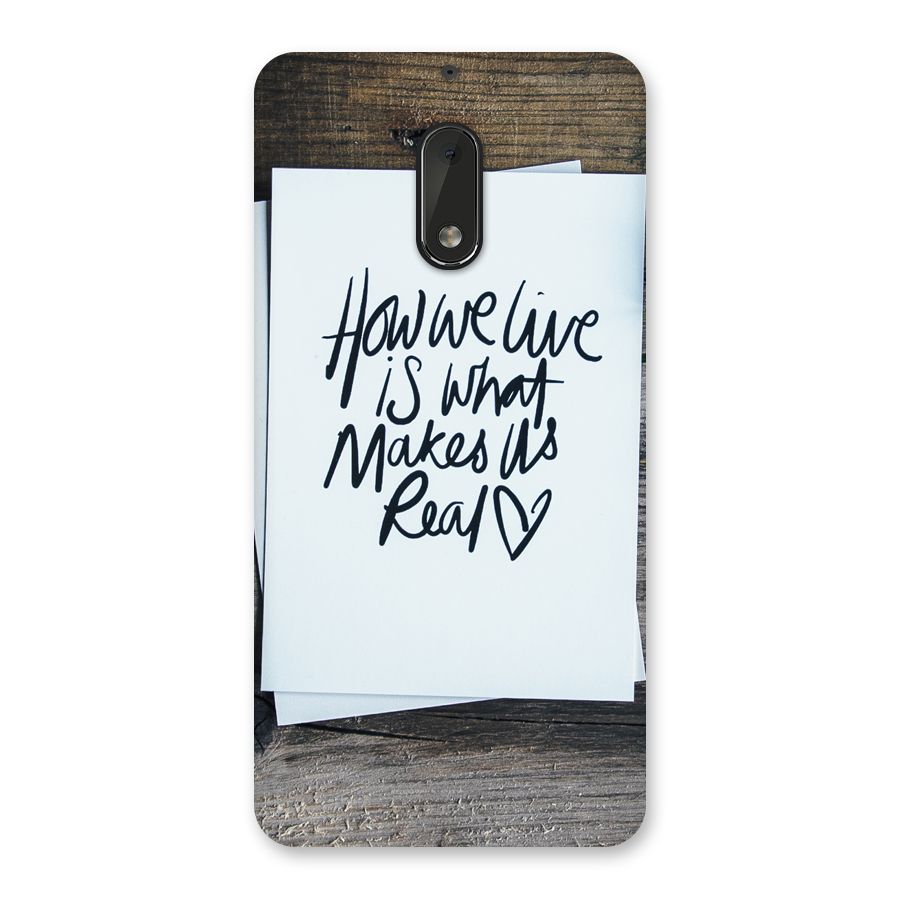 How We Live Back Case for Nokia 6