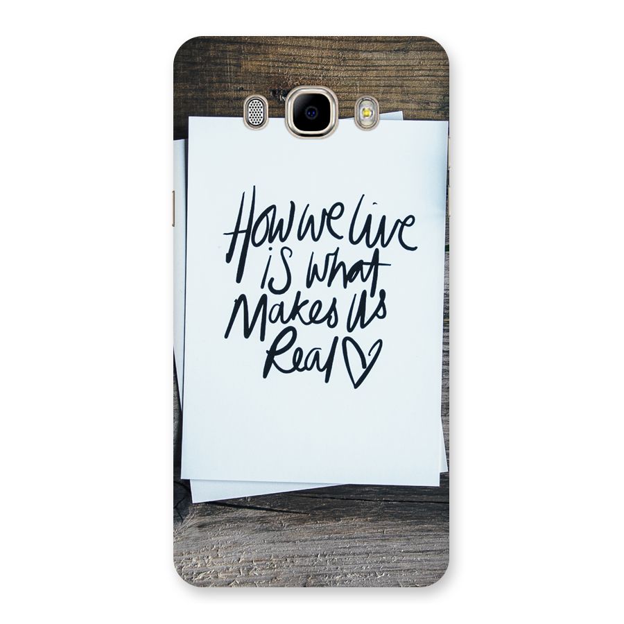 How We Live Back Case for Samsung Galaxy J7 2016