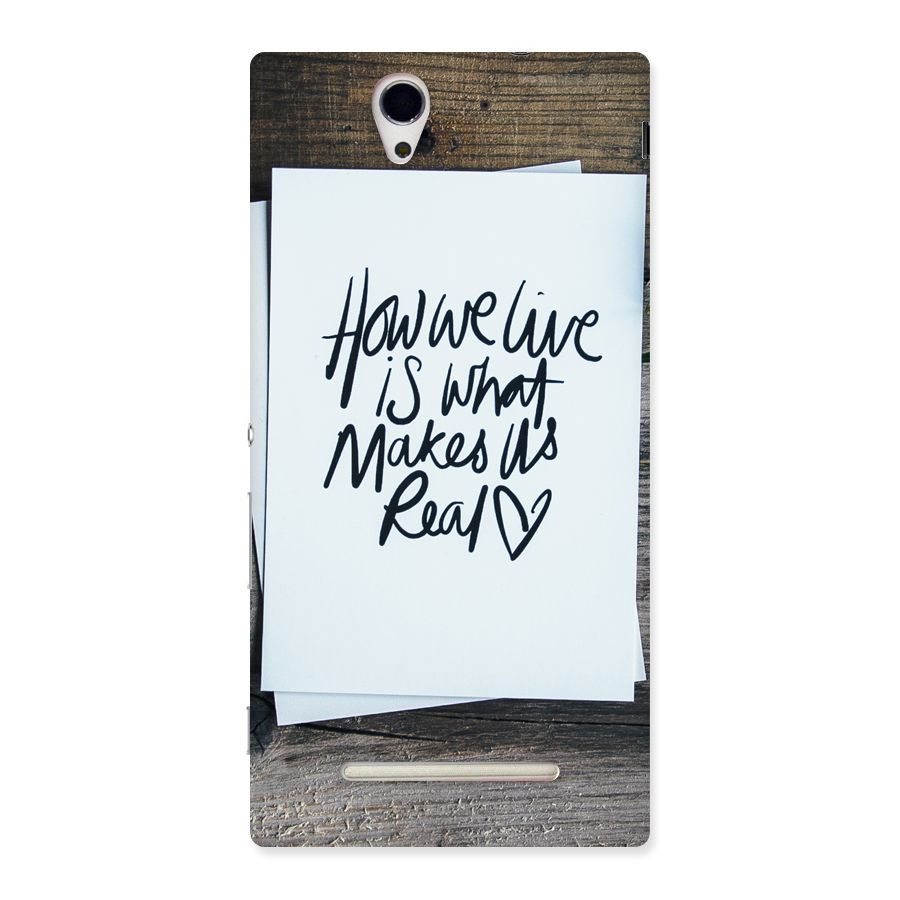 How We Live Back Case for Sony Xperia C3