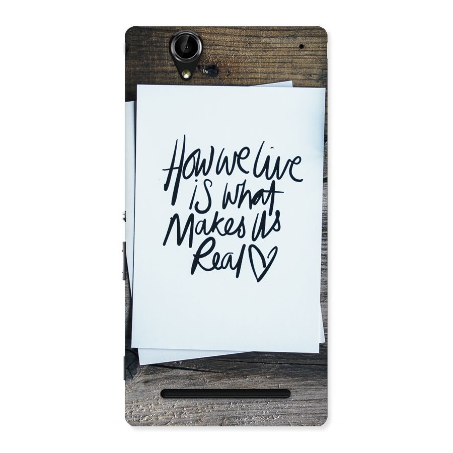 How We Live Back Case for Sony Xperia T2