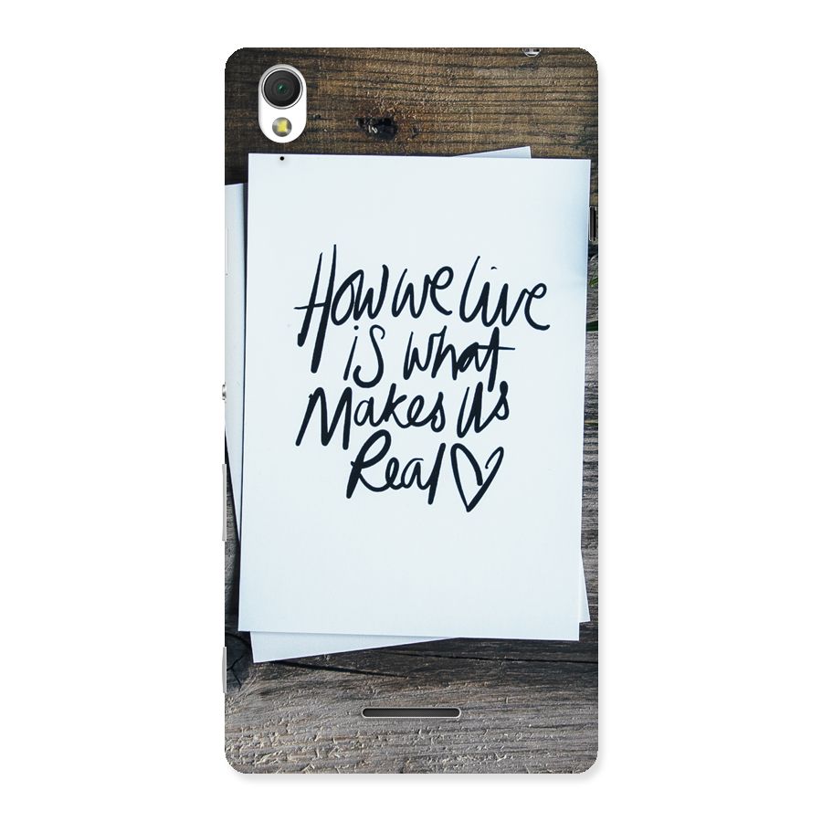 How We Live Back Case for Sony Xperia T3