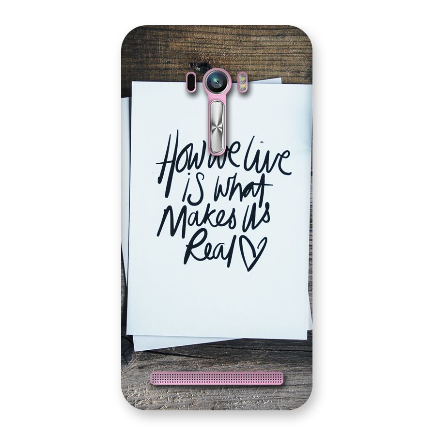 How We Live Back Case for Zenfone Selfie