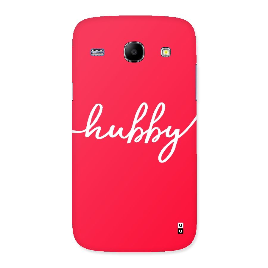 Hubby Back Case for Galaxy Core