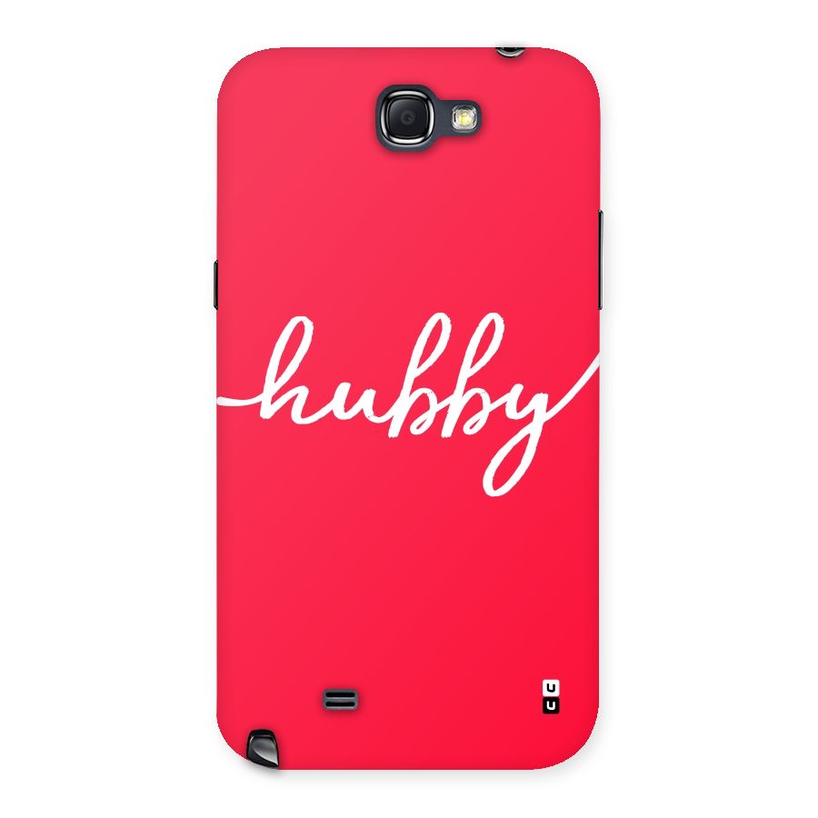 Hubby Back Case for Galaxy Note 2