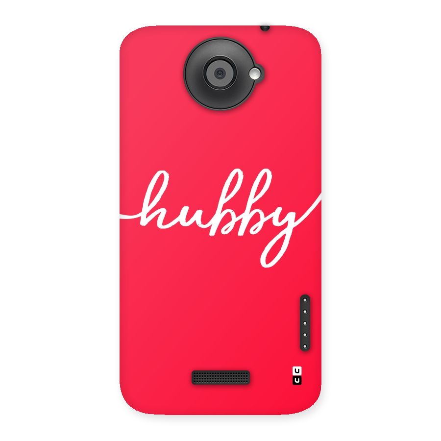 Hubby Back Case for HTC One X