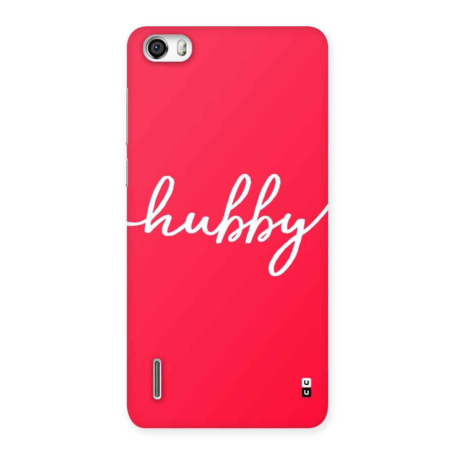 Hubby Back Case for Honor 6