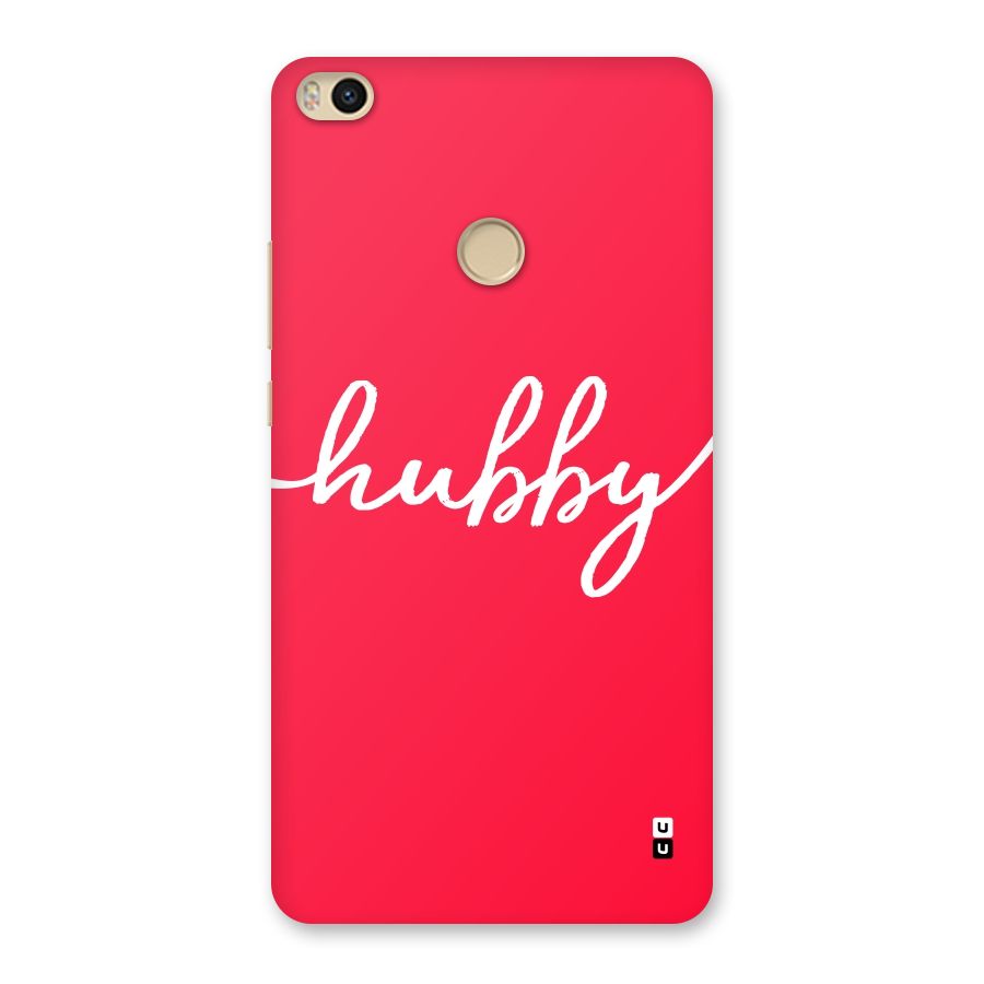 Hubby Back Case for Mi Max 2
