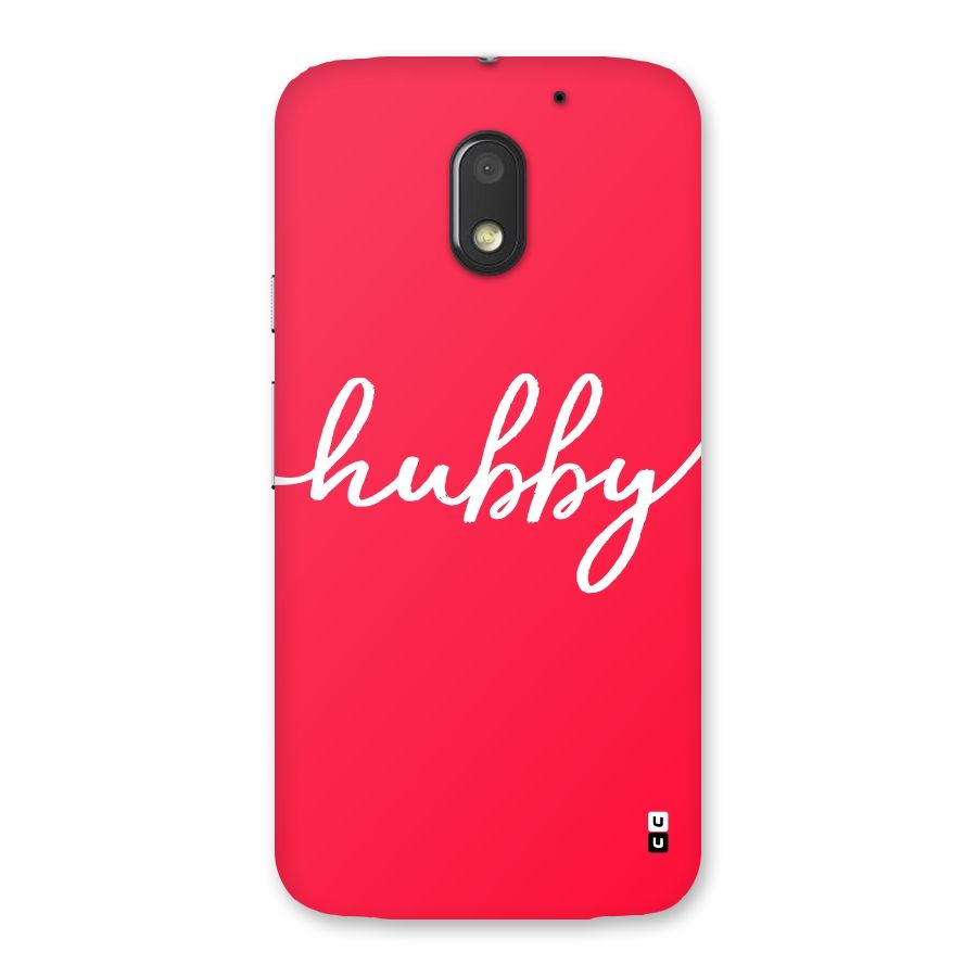 Hubby Back Case for Moto E3 Power