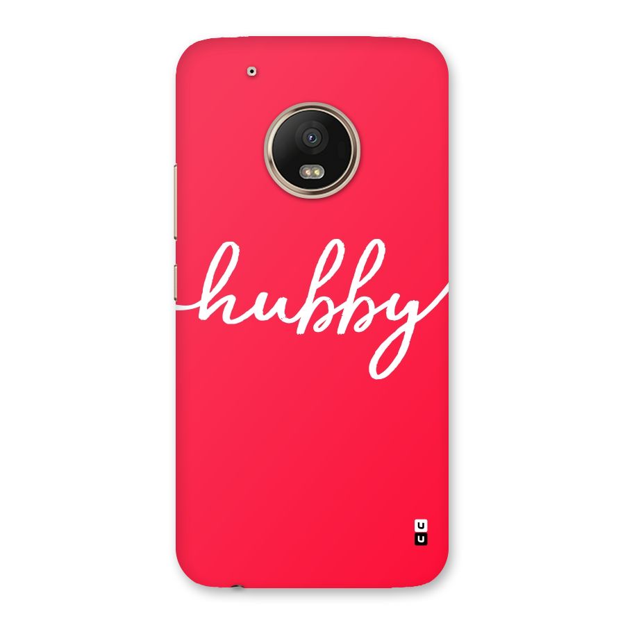 Hubby Back Case for Moto G5 Plus