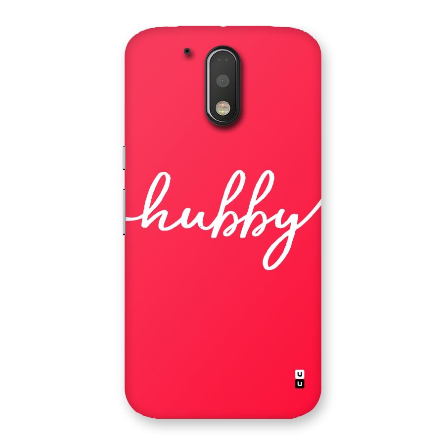 Hubby Back Case for Motorola Moto G4 Plus