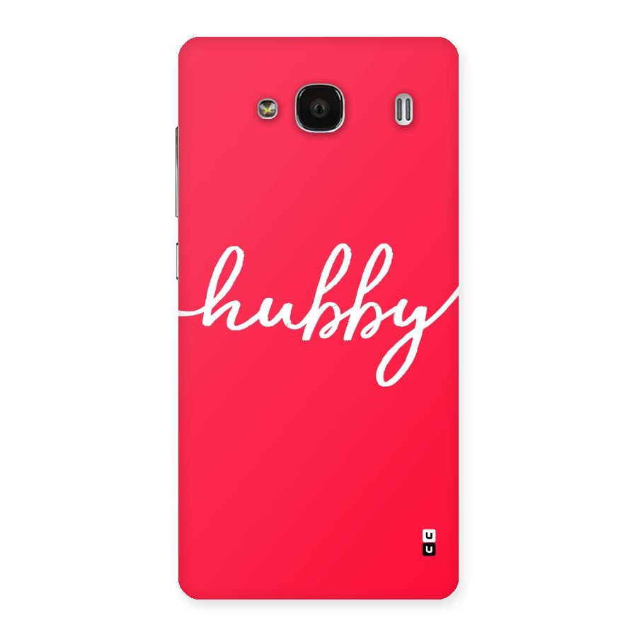 Hubby Back Case for Redmi 2s