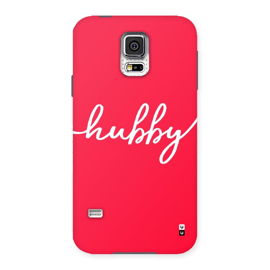 Hubby Back Case for Samsung Galaxy S5