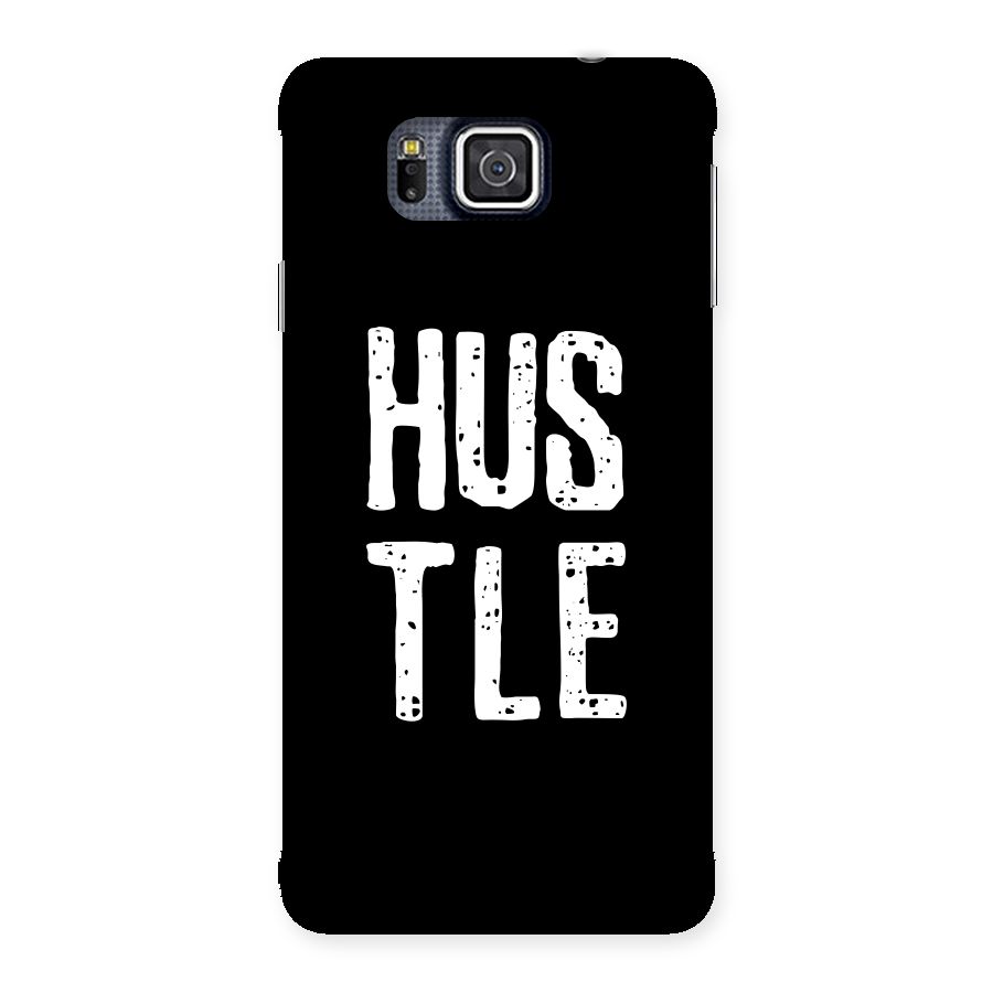 Hustle Back Case for Galaxy Alpha