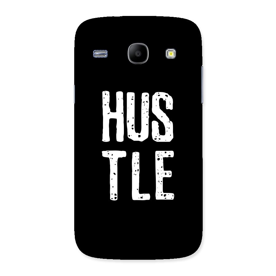 Hustle Back Case for Galaxy Core
