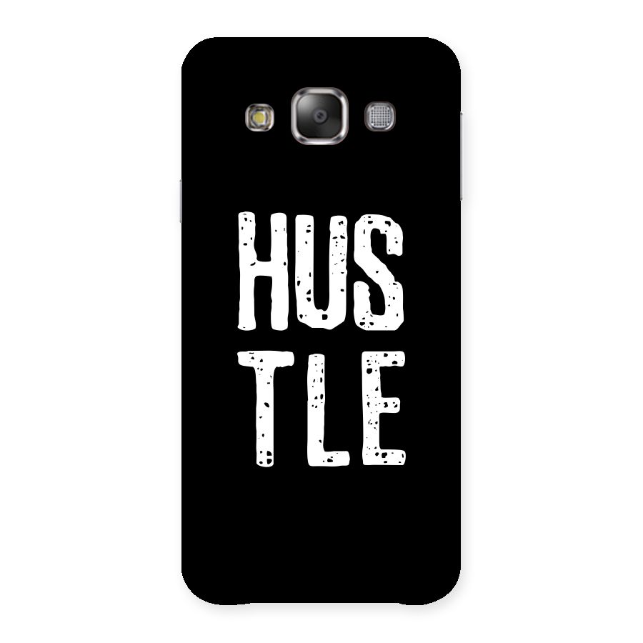 Hustle Back Case for Galaxy E7