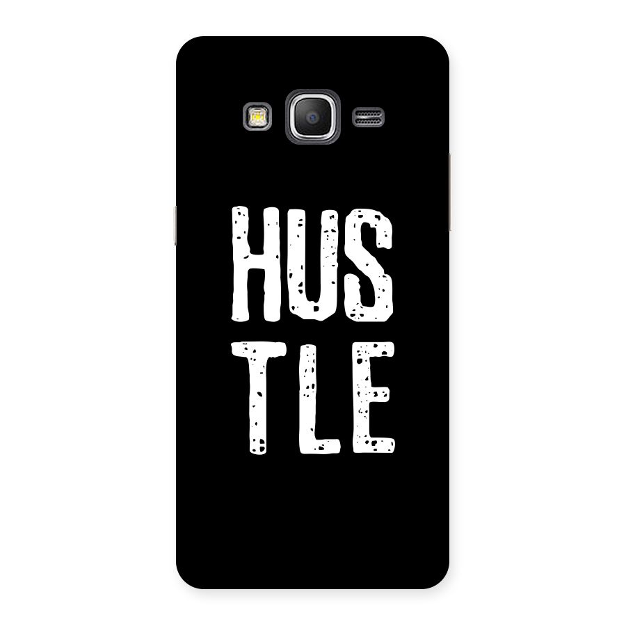 Hustle Back Case for Galaxy Grand Prime