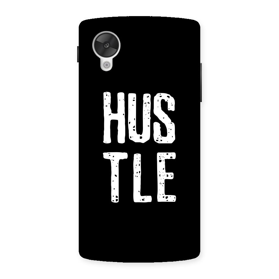 Hustle Back Case for Google Nexsus 5