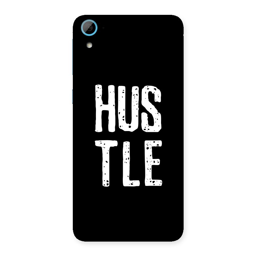 Hustle Back Case for HTC Desire 826