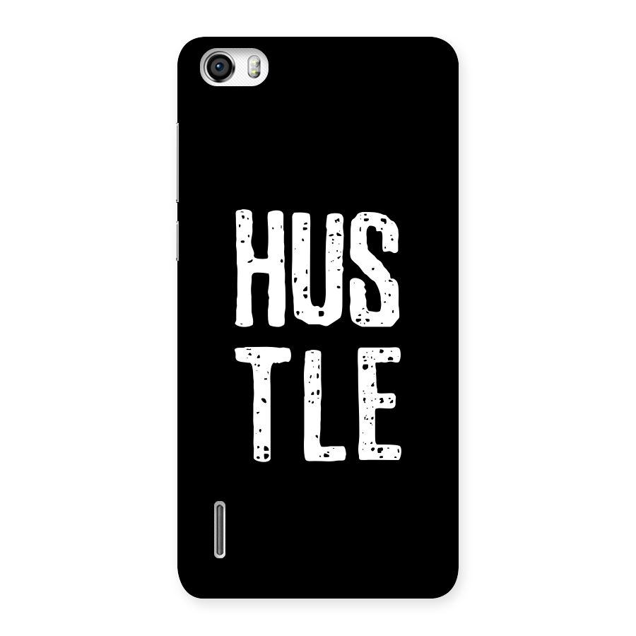 Hustle Back Case for Honor 6