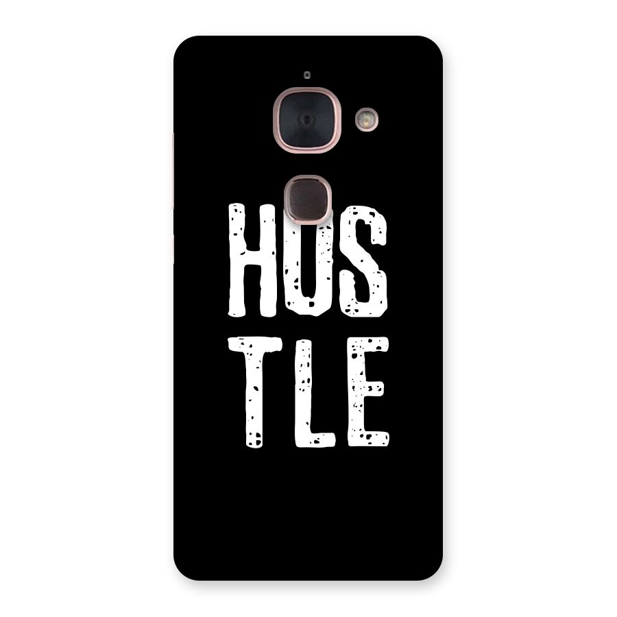 Hustle Back Case for Le Max 2