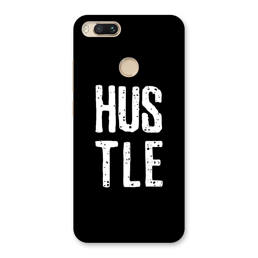 Hustle Back Case for Mi A1