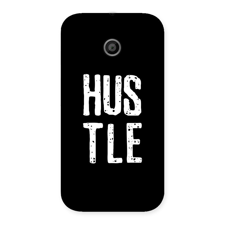 Hustle Back Case for Moto E