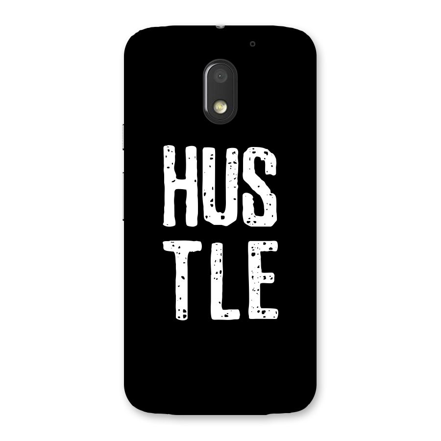 Hustle Back Case for Moto E3 Power