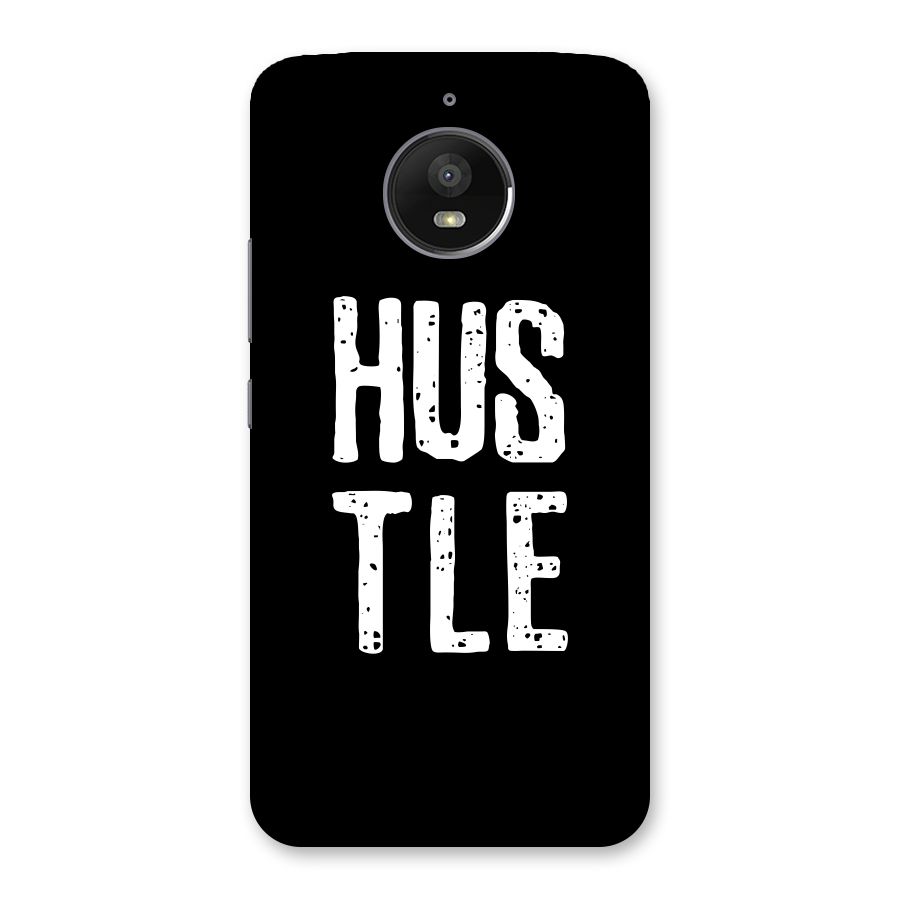 Hustle Back Case for Moto E4 Plus
