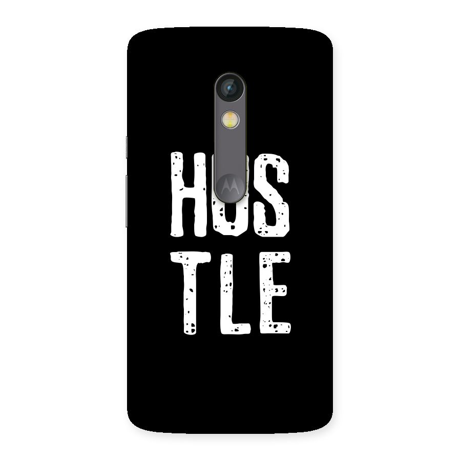 Hustle Back Case for Moto X Play