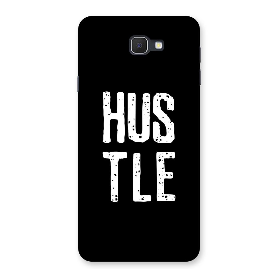 Hustle Back Case for Samsung Galaxy J7 Prime