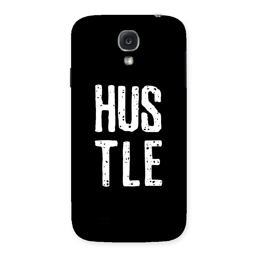 Hustle Back Case for Samsung Galaxy S4
