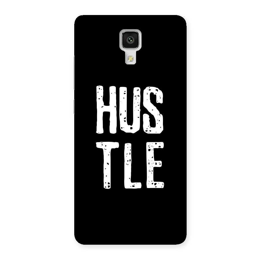 Hustle Back Case for Xiaomi Mi 4
