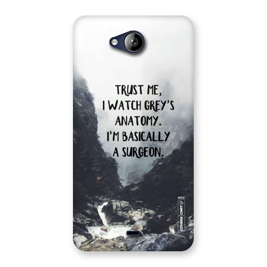 I Am A Surgeon Back Case for Canvas Play Q355