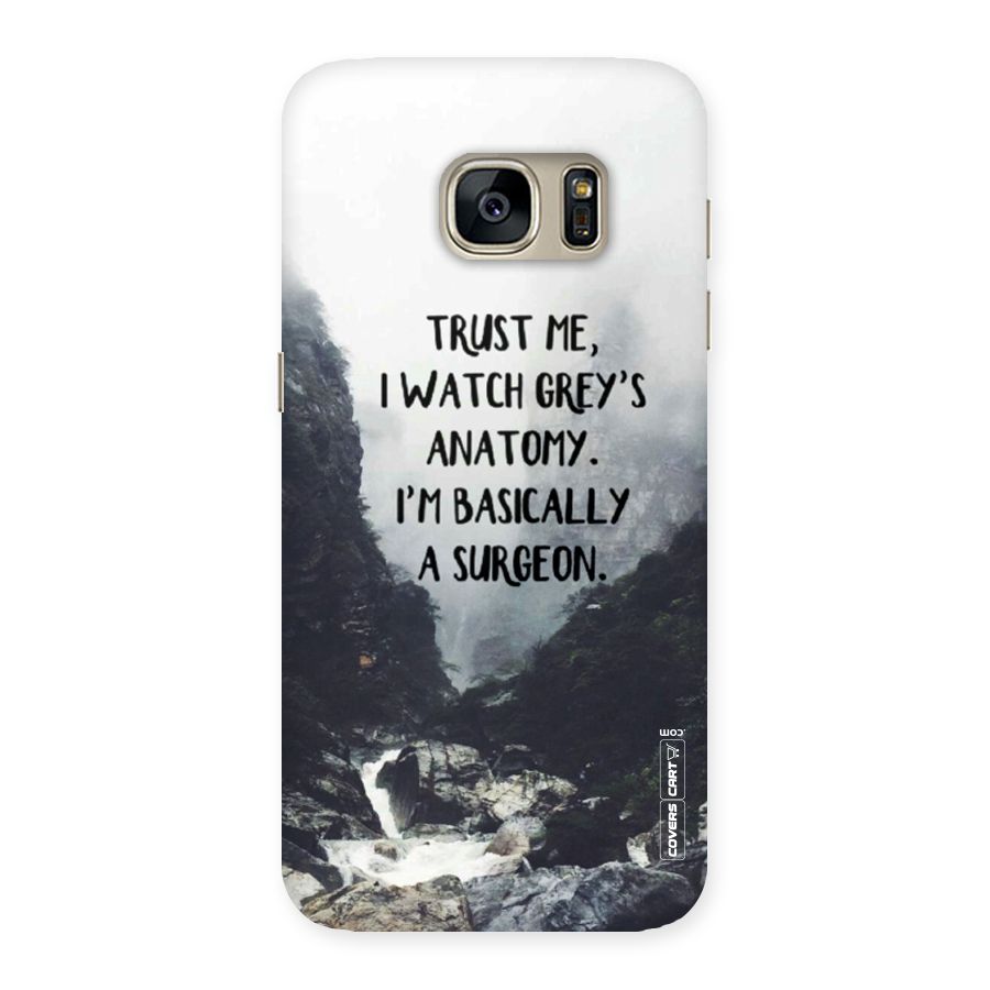 I Am A Surgeon Back Case for Galaxy S7