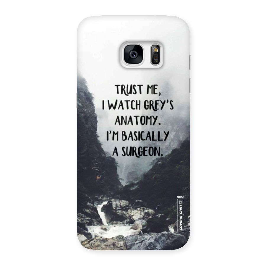 I Am A Surgeon Back Case for Galaxy S7 Edge