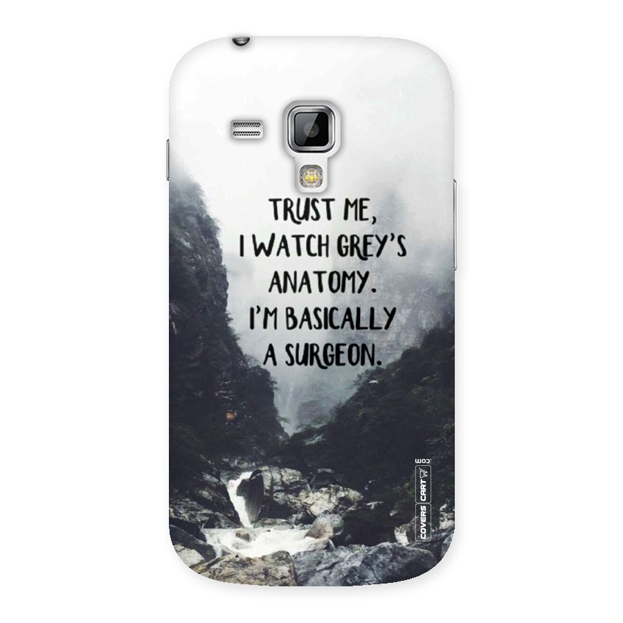 I Am A Surgeon Back Case for Galaxy S Duos