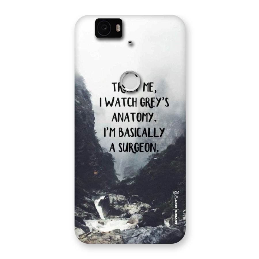 I Am A Surgeon Back Case for Google Nexus-6P