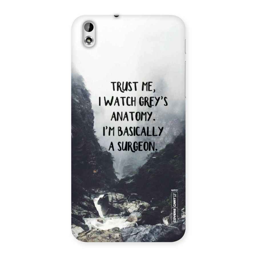 I Am A Surgeon Back Case for HTC Desire 816g