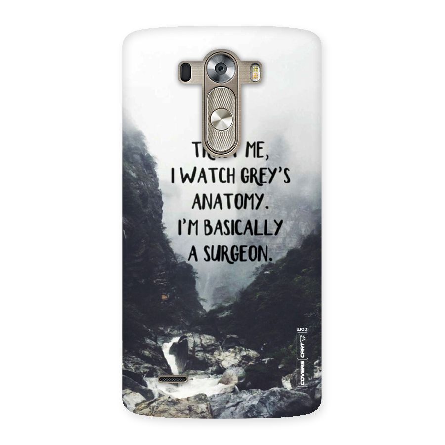 I Am A Surgeon Back Case for LG G3