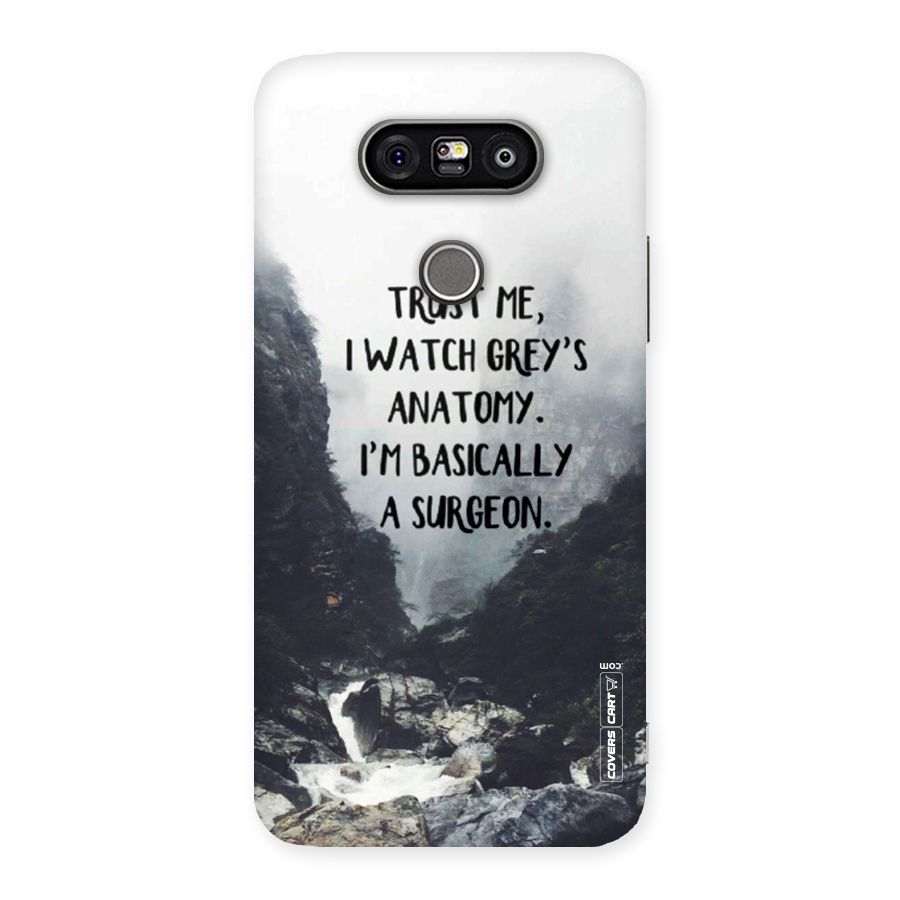I Am A Surgeon Back Case for LG G5