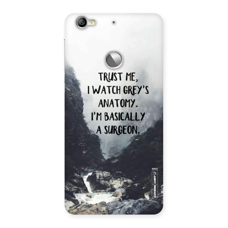 I Am A Surgeon Back Case for LeTV Le 1s