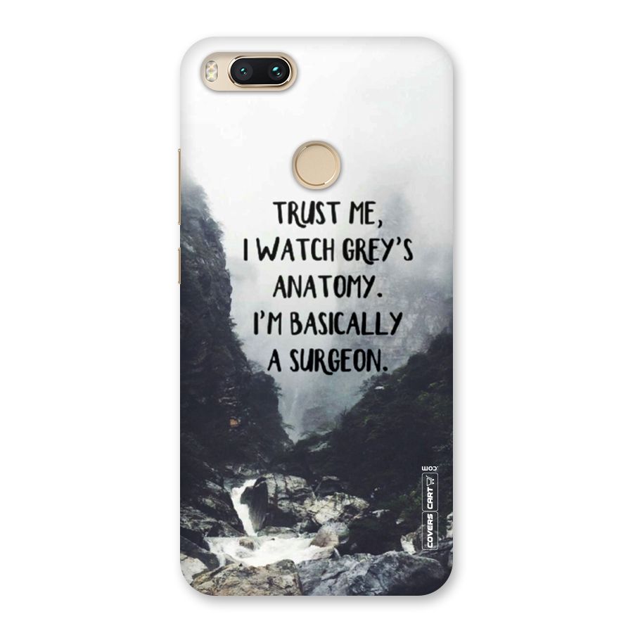 I Am A Surgeon Back Case for Mi A1