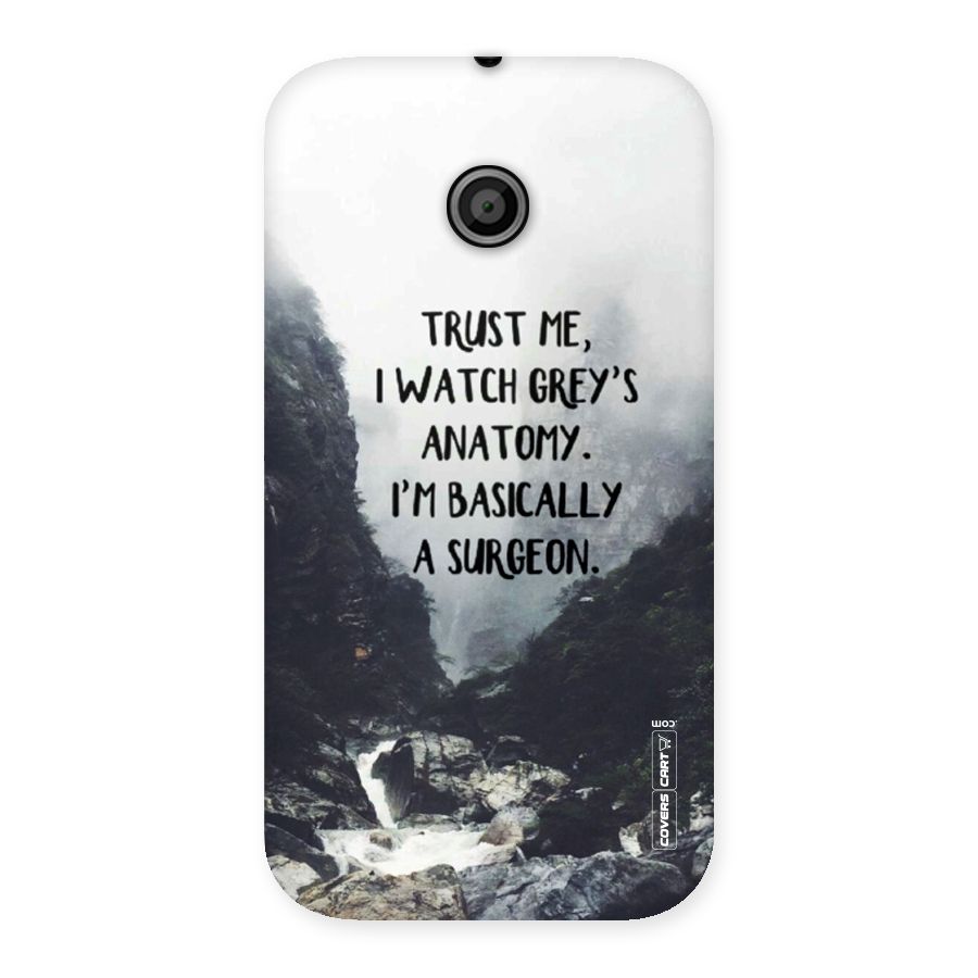 I Am A Surgeon Back Case for Moto E
