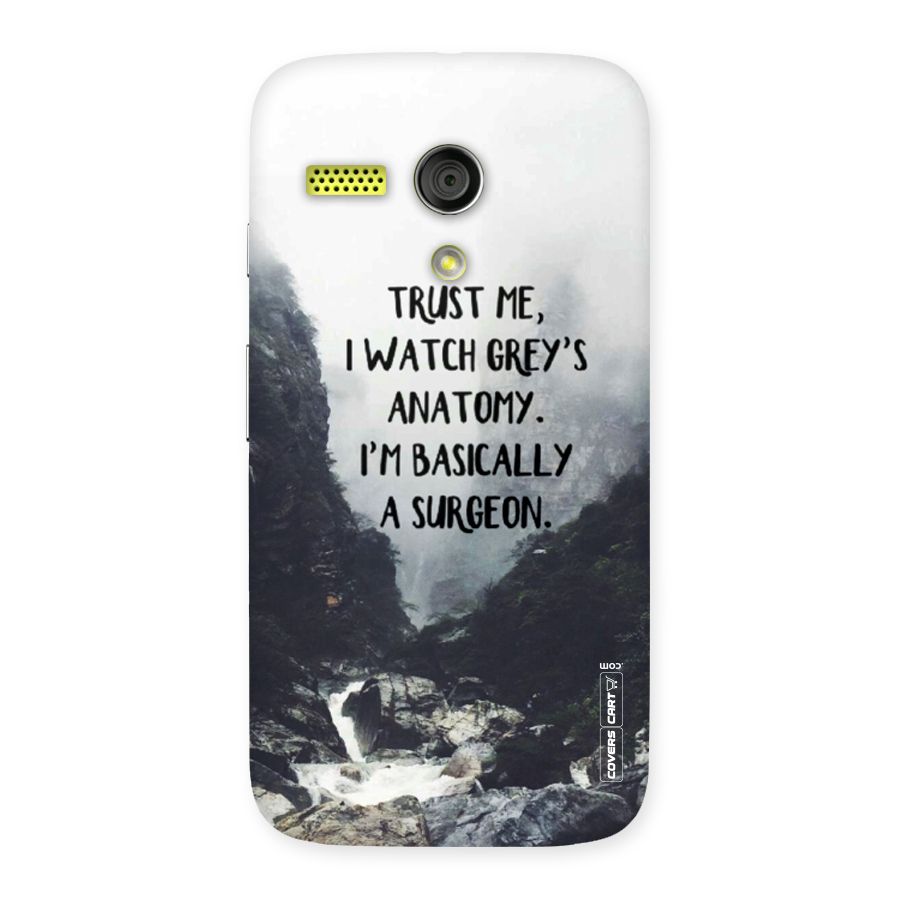 I Am A Surgeon Back Case for Moto G