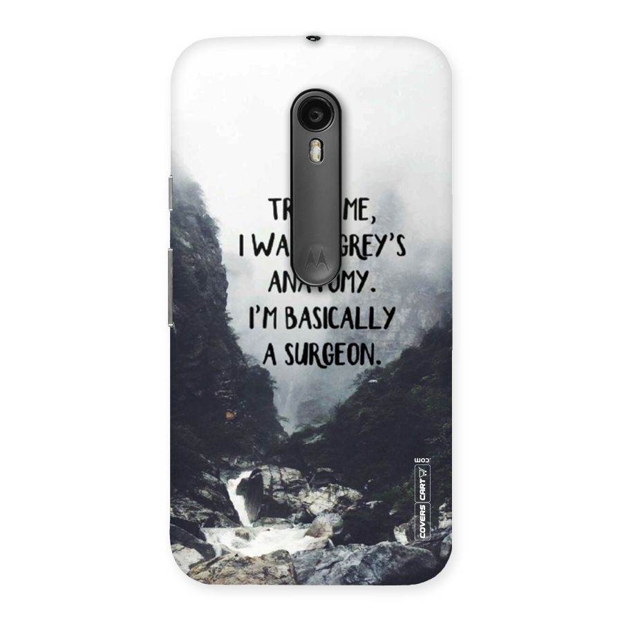 I Am A Surgeon Back Case for Moto G3