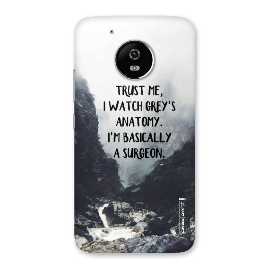 I Am A Surgeon Back Case for Moto G5