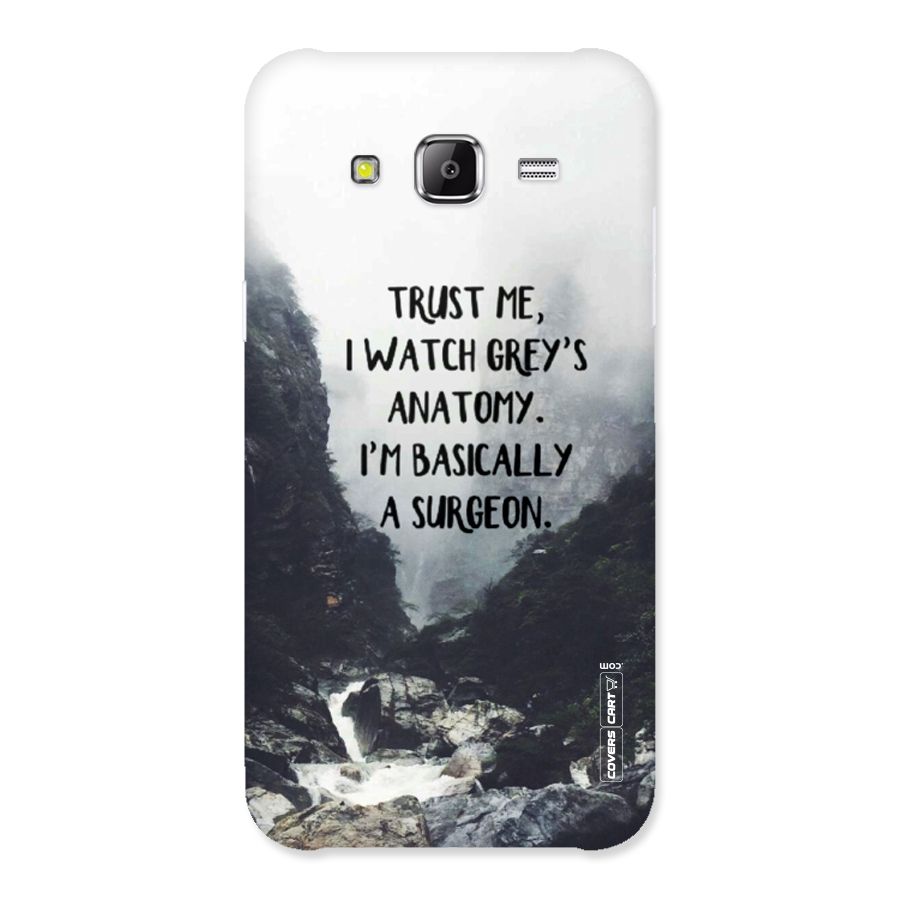 I Am A Surgeon Back Case for Samsung Galaxy J5